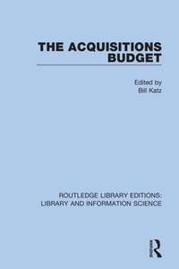 The Acquisitions Budget di Bill Katz edito da Taylor & Francis Ltd