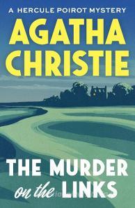 The Murder on the Links: A Hercule Poirot Mystery di Agatha Christie edito da VINTAGE