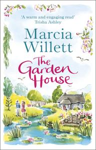 The Garden House di Marcia Willett edito da Transworld Publishers Ltd