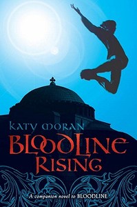 Bloodline Rising di Katy Moran edito da Candlewick Press (MA)