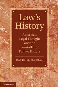Law S History di David M. Rabban edito da Cambridge University Press