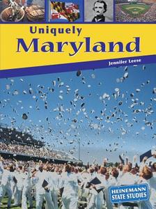 Uniquely Maryland di Jennifer Leese edito da Heinemann Educational Books