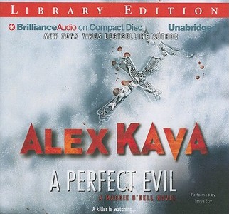 A Perfect Evil di Alex Kava edito da Brilliance Audio