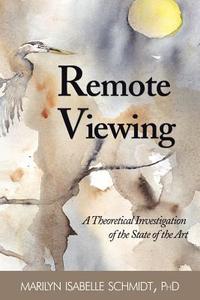 Remote Viewing di Marilyn Isabelle Schmidt edito da Fenestra Books