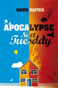 Apocalypse Next Tuesday di David Safier edito da Hesperus Press Ltd