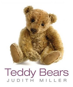 Teddy Bears di Judith Miller edito da Octopus Publishing Group