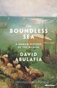The Boundless Sea di David Abulafia edito da Penguin Books Ltd (UK)