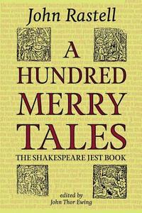 A Hundred Merry Tales di John Rastell edito da Welkin Books Ltd