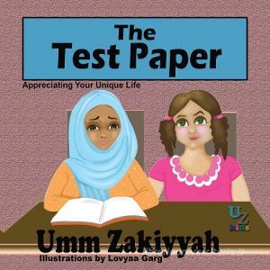 The Test Paper di Umm Zakiyyah edito da Al-Walaa Publications