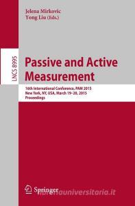 Passive and Active Measurement edito da Springer-Verlag GmbH