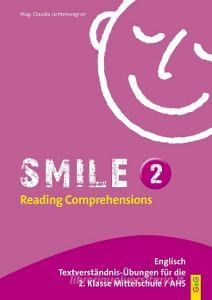 Smile - Reading Comprehensions 2 di Claudia Lichtenwagner edito da G&G Verlagsges.