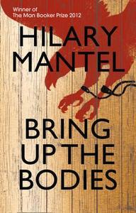 Bring up the Bodies di Hilary Mantel edito da HarperCollins Publishers