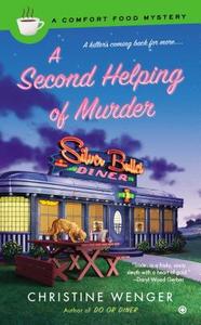 A Second Helping of Murder di Christine Wenger edito da Signet Book