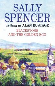 Blackstone and the Golden Egg di Sally Spencer edito da Severn House Publishers