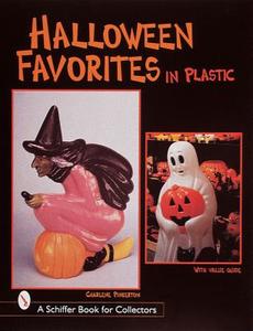 Halloween Favorites In Plastic di Charlene Pinkerton edito da Schiffer Publishing Ltd