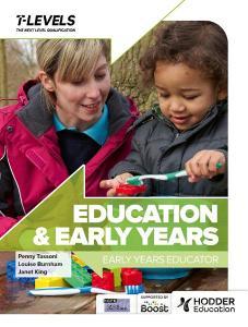 Education And Early Years T Level: Early Years Educator di Penny Tassoni, Louise Burnham, Janet King edito da Hodder Education