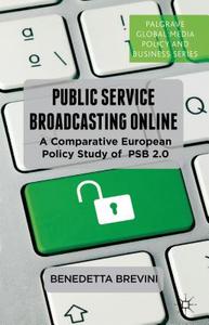 Public Service Broadcasting Online di Benedetta Brevini edito da Palgrave Macmillan