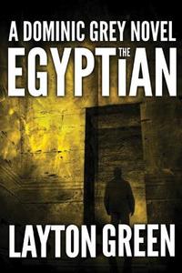The Egyptian di Layton Green edito da Amazon Publishing