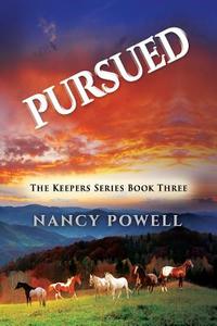 Pursued di Nancy Powell edito da TotalRecall Publications