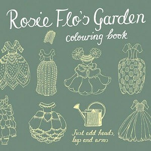 Rosie Flo's Garden Colouring Book - green di Roz Streeten edito da Now & Then Press