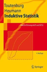 Induktive Statistik di Christian Heumann, Helge Toutenburg edito da Springer Berlin Heidelberg