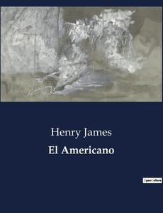 El Americano di Henry James edito da Culturea