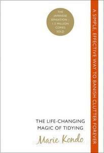 The Life-Changing Magic of Tidying di Marie Kondo edito da Random House UK Ltd