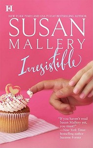 Irresistible di Susan Mallery edito da Hqn