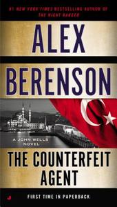The Counterfeit Agent di Alex Berenson edito da JOVE