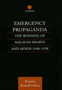 Emergency Propaganda di Kumar Ramakrishna edito da Taylor & Francis Ltd