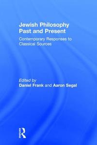 Jewish Philosophy Past and Present edito da Taylor & Francis Ltd
