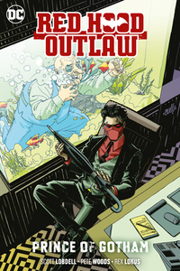 Red Hood: Outlaw Vol. 2: Prince of Gotham di Scott Lobdell edito da D C COMICS