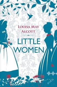 Little Women di Louisa May Alcott edito da Hesperus Press Ltd