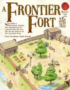 A Frontier Fort di Scott Steedman edito da Scribo