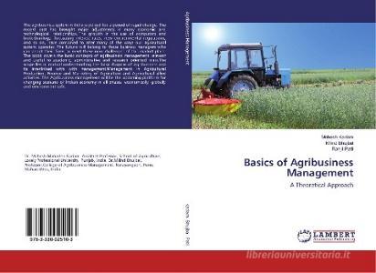 Basics of Agribusiness Management di Mahesh Kadam, Milind Bhujbal, Ranjit Patil edito da LAP LAMBERT Academic Publishing