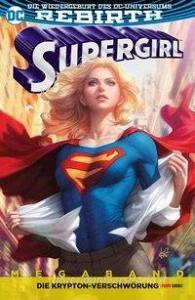 Supergirl Megaband di Steve Orlando, Jody Houser, Robson Rocha, Marc Andreyko, Kevin Maguire edito da Panini Verlags GmbH