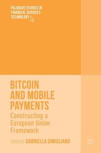 Bitcoin and Mobile Payments edito da Palgrave Macmillan