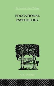 Educational Psychology: Its Problems and Methods di Charles Fox edito da ROUTLEDGE