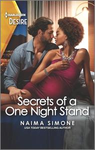 Secrets of a One Night Stand: A Pregnant by the Billionaire Romance di Naima Simone edito da HARLEQUIN SALES CORP