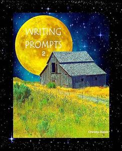 Writing Prompts 2 di Christy Davis edito da Createspace