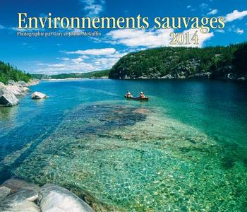 Environnements Sauvages 2014 edito da Firefly Books