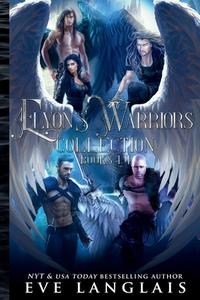 Elyon's Warriors Collection di Eve Langlais edito da Eve Langlais