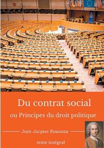 Du contrat social ou Principes du droit politique di Jean-Jacques Rousseau edito da Books on Demand