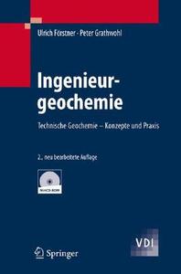 Ingenieurgeochemie di Ulrich Förstner, Peter Grathwohl edito da Springer-Verlag GmbH