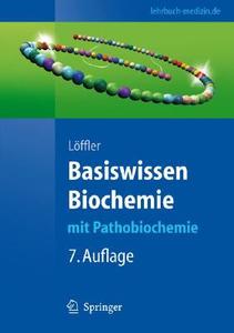Basiswissen Biochemie di Georg Löffler edito da Springer-Verlag GmbH