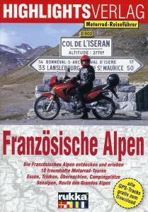 Französische Alpen edito da Highlights Verlag