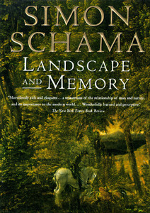 Landscape and Memory di Simon Schama edito da VINTAGE