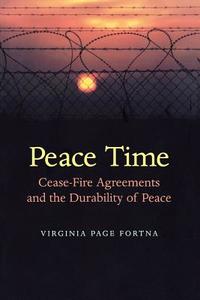 Peace Time di Virginia Page Fortna edito da Princeton University Press