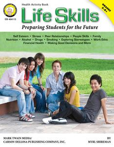 Life Skills, Grades 5 - 8: Preparing Students for the Future edito da MARK TWAIN MEDIA
