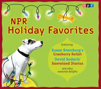 NPR Holiday Favorites edito da Highbridge Company
